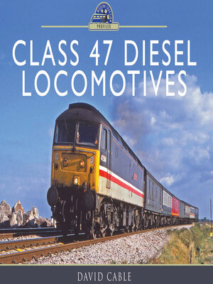 cover image of Class 47 Diesel Locomotives